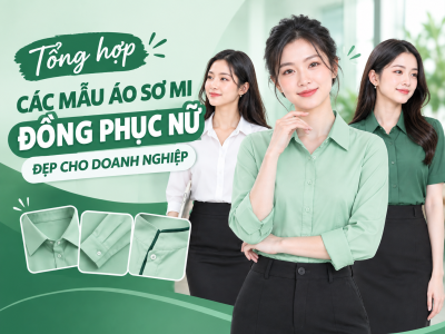 Tổng hợp các mẫu áo sơ mi đồng phục nữ đẹp cho doanh nghiệp