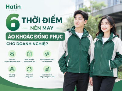 6 thời điểm nên may áo khoác đồng phục cho doanh nghiệp