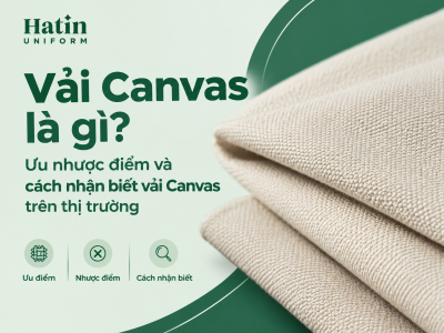 Vải Canvas là gì? Ưu nhược điểm và cách nhận biết vải Canvas trên thị trường