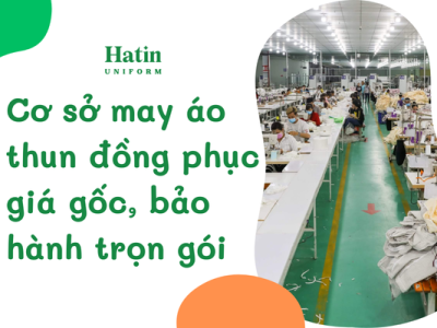 Cơ sở may áo thun đồng phục giá gốc, bảo hành trọn gói 