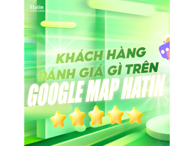 Khách hàng đánh giá trải nghiệm dịch vụ và chất lượng sản phẩm ở Hatin 