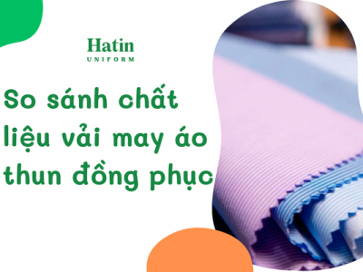 So sánh chất liệu vải may áo thun đồng phục